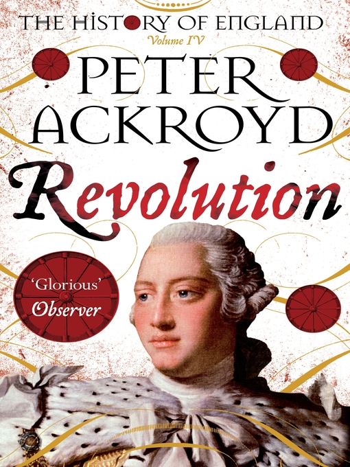 Title details for The History of England, Volume 4 by Peter Ackroyd - Available